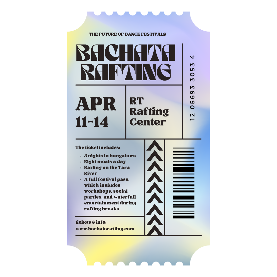 Ticket - Bachata Rafting Festival 2025