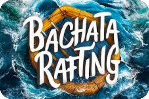 Bachata Rafting